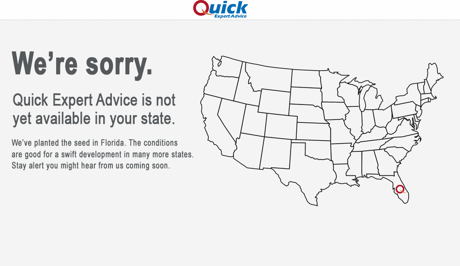 quick Expert Advice not yet in your state